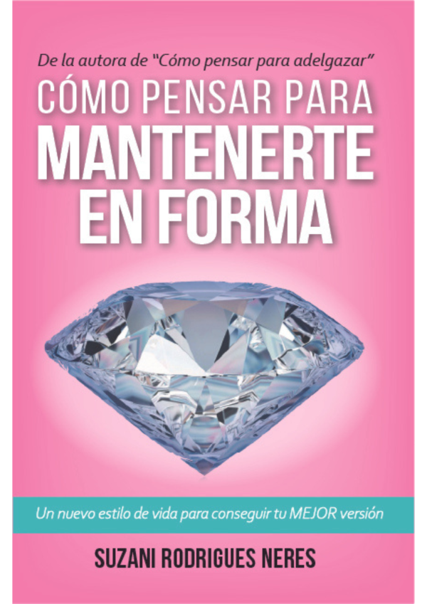 Libro Cómo pensar para mantenerte en forma